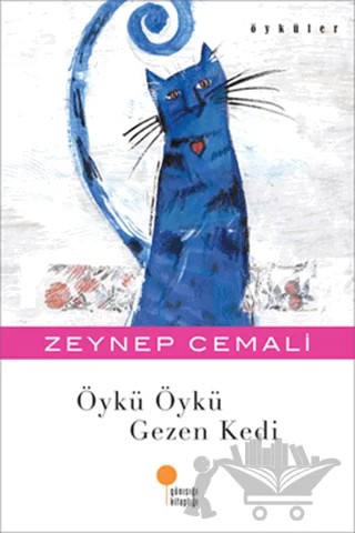 Öykü Öykü Gezen Kedi – Zeynep Cemali – Günışığı Kitaplığı kitap kapağı