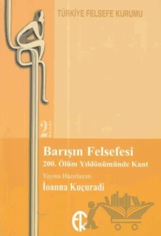 Barışın Felsefesi – İoanna Kuçuradi – Türkiye Felsefe Kurumu kitap kapağı