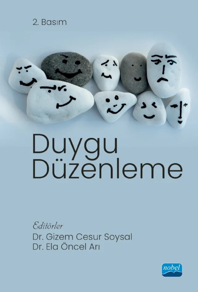Duygu Düzenleme – Belma Bekçi, Derya Deniz, Derya Gürcan Yıldırım, Eda Karacan, Ela Öncel Arı, Funda Kutlu, Gizem Cesur Soysal, Hande Kaynak, Meltem Anafarta Şendağ, Nesrin Hisli Şahin, Pınar Kaya Kurtman, Sezin Andiç, Uzay Dural – Nobel Akademik Yayıncılık kitap kapağı