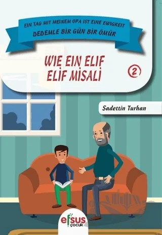 Elif Misali - Wie Ein Elif – Sadettin Turhan – Efsus Yayınları kitap kapağı