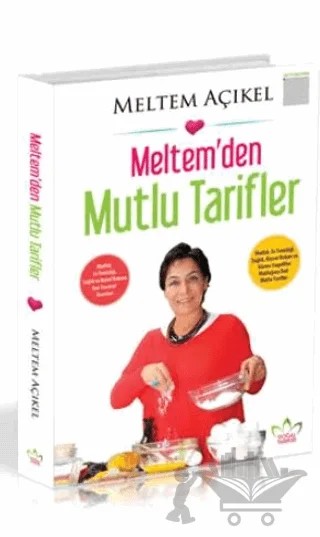 Meltemden Mutlu Tarifler - Doğal Tarifler – Meltem Açıkel – Doğal Tarifler kitap kapağı