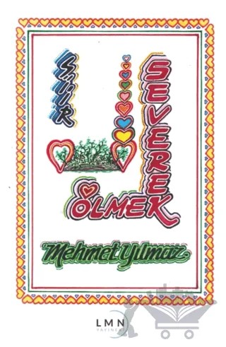 Severek Ölmek – Mehmet Yılmaz – Liman Yayınevi kitap kapağı