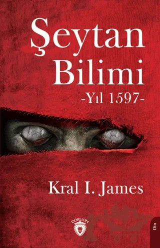 Şeytan Bilimi -Yıl 1597- – Kral I. James – Dorlion Yayınları kitap kapağı