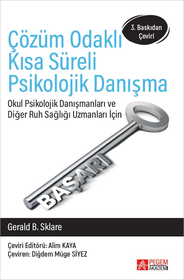 Çözüm Odaklı Kısa Süreli Psikolojik Danışma – Çözüm Odaklı Kısa Süreli Psikolojik Danışma Yaklaşımı – Pegem Akademi Yayıncılık kitap kapağı