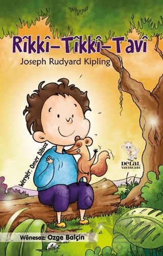 Rikki-Tikki-Tavi – Joseph Rudyard Kipling – Delal Yayınları kitap kapağı