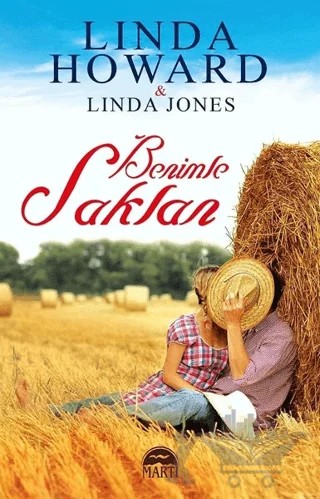 Benimle Saklan – Hlinda Howard, Linda Jones – Martı Yayınları kitap kapağı