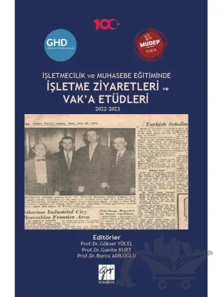 İşletmecilik ve Muhasebe Eğitiminde İşletme Ziyaretleri ve Vak’a Etüdleri 2022-2023 – Kolektif – Gazi Kitabevi kitap kapağı