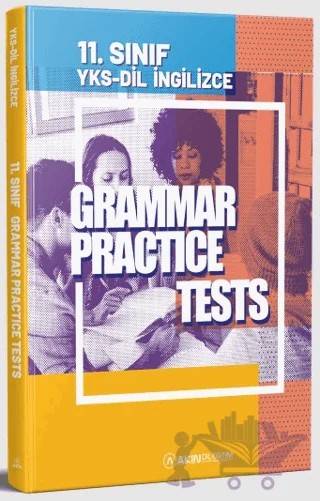 YKS-DİL İngilizce 11. Sınıf Grammar Practice Tests – Kolektif – Akın Dil Eğitim kitap kapağı