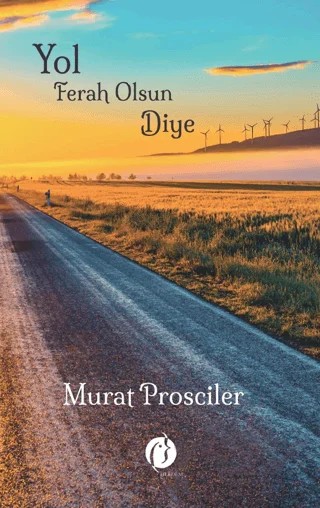 Yol Ferah Olsun Diye – Murat Prosçiler – Herdem Kitap kitap kapağı