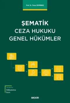 Şematik Ceza Hukuku Genel Hükümler – Timur Demirbaş – Seçkin Yayıncılık kitap kapağı