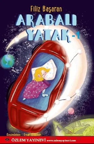 Arabalı Yatak - 1 – Filiz Başaran – Özlem Yayınevi kitap kapağı