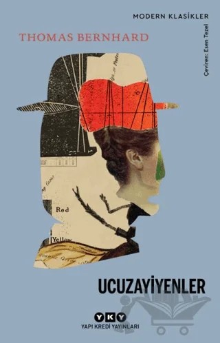 Ucuzayiyenler – Thomas Bernhard – Yapı Kredi Yayınları kitap kapağı