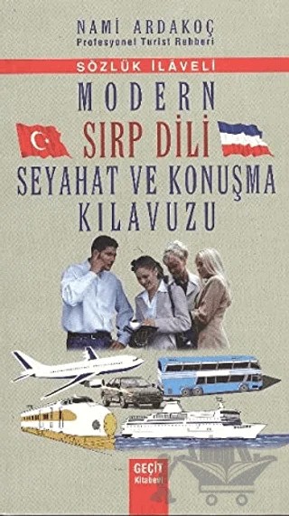 Modern Sırp Dili Seyahat ve Konuşma Kılavuzu – Nami Ardakoç – Geçit Kitabevi kitap kapağı