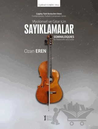 Viyolonsel ve Gitar İçin Sayıklamalar – Ozan Eren – Müzik Eğitimi Yayınları kitap kapağı
