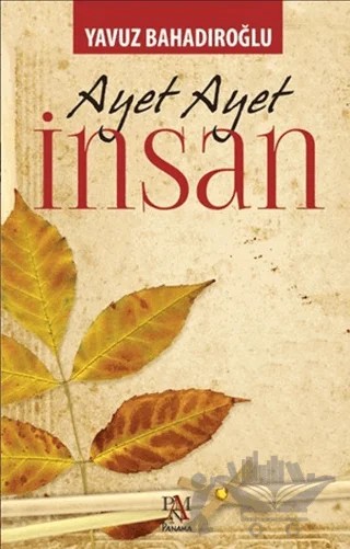 Ayet Ayet İnsan – Yavuz Bahadıroğlu – Panama Yayıncılık kitap kapağı