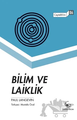 Bilim ve Laiklik – Paul Langevin – Ginko Kitap kitap kapağı