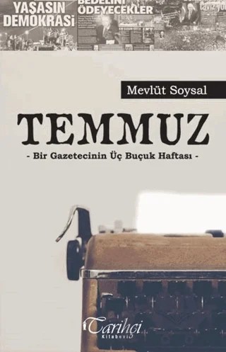 Temmuz – Mevlüt Soysal – Tarihçi Kitabevi kitap kapağı
