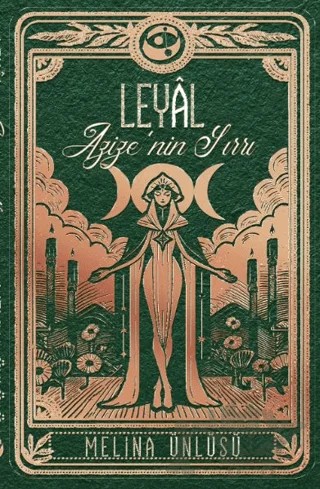 Leyal / Azize'nin Sırrı – Melina Ünlüsü – Orionebula Yayınevi kitap kapağı