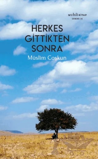 Herkes Gittikten Sonra – Müslim Coşkun – Muhit Kitap kitap kapağı