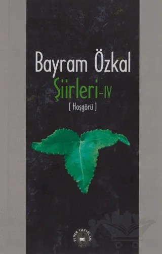 Bayram Özkal Şiirleri 4 – Bayram Özkal – Fener Yayınları kitap kapağı
