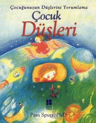 Çocuk Düşleri – Pam Spurr – Bilge Kültür Sanat kitap kapağı