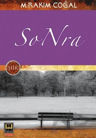Sonra – M. Rakım Coğal – Babıali Kitaplığı kitap kapağı