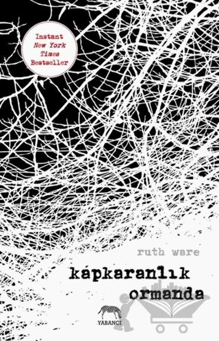 Kapkaranlık Ormanda – Ruth Ware – Yabancı Yayınları kitap kapağı