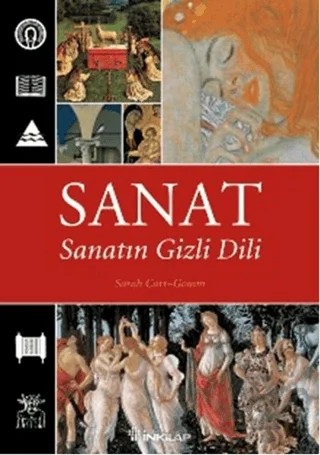 Sanat : Sanatın Gizli Dili – Sarah Carr-Gomm – İnkılap Kitabevi kitap kapağı