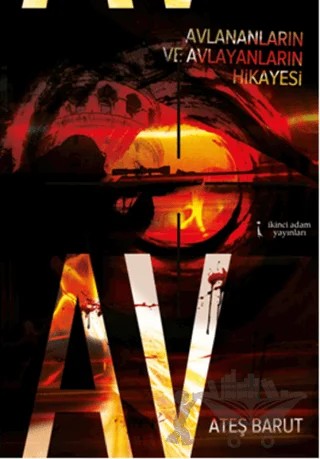 Av – Ateş Barut – İkinci Adam Yayınları kitap kapağı