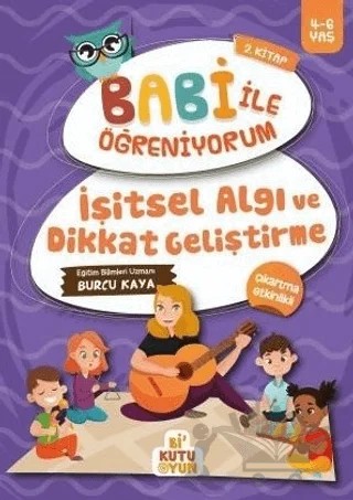 İşitsel Algı ve Dikkat Geliştirme - Babi İle Öğreniyorum 2. Kitap – Burcu Kaya – Bi Kutu Oyun kitap kapağı