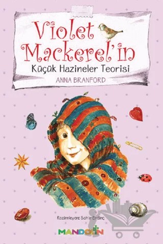 Violet Mackerel'in - Küçük Hazineler Teorisi – Anna Branford – Mandolin Yayınları kitap kapağı