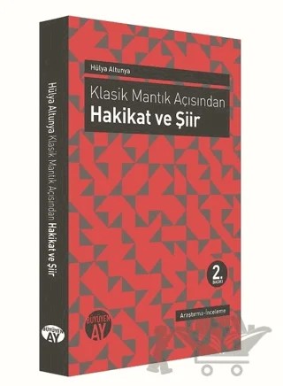 Klasik Mantık Açısından - Hakikat ve Şiir – Hülya Altunya – Büyüyen Ay Yayınları kitap kapağı