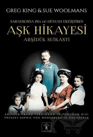 Aşk Hikayesi – Greg King, Sue Woolmans – İlgi Kültür Sanat Yayınları kitap kapağı