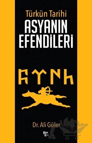 Asyanın Efendileri – Ali Güler – Halk Kitabevi kitap kapağı