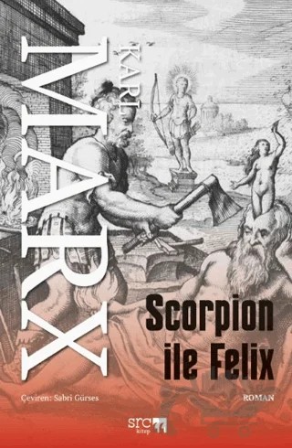 Scorpion ile Felix – Karl Marx – SRC Kitap kitap kapağı