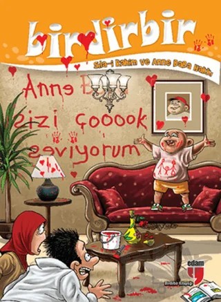 Birdirbir - Sıla-i Rahim ve Anne Baba Hakkı – Kolektif – EDAM kitap kapağı