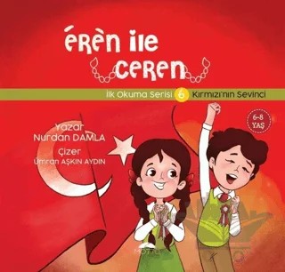 Kırmızı'nın Sevinci - Eren İle Ceren İlk Okuma Serisi 6 – Nurdan Damla – Motto Yayınları kitap kapağı
