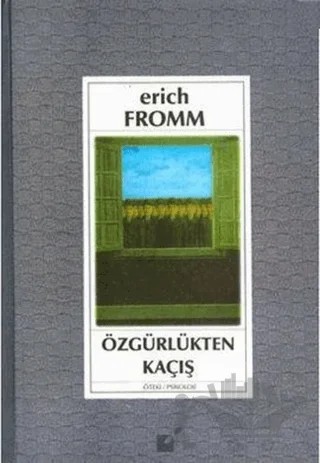 Özgürlükten Kaçış – Erich Fromm – Öteki Yayınevi kitap kapağı