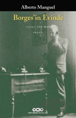 Borges’in Evinde – Alberto Manguel – Yapı Kredi Yayınları kitap kapağı