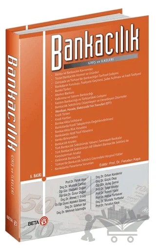 Bankacılık Giriş ve İlkeleri – Ferudun Kaya – Beta Yayınevi kitap kapağı
