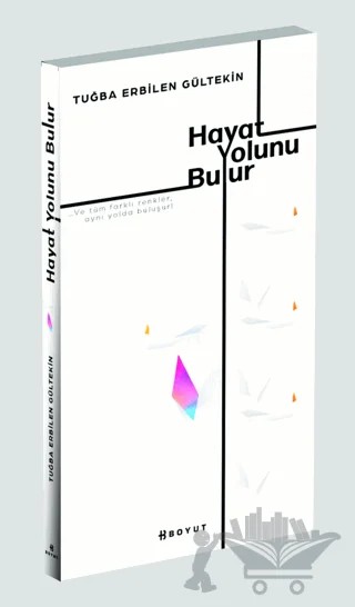 Hayat Yolunu Bulur – Kolektif – Boyut Yayın Grubu kitap kapağı