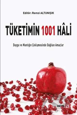 Tüketimin 1001 Hali – Kolektif – Beta Yayınevi kitap kapağı