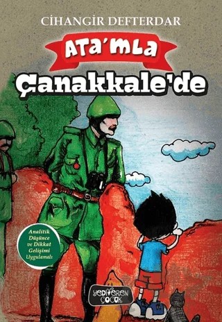 Ata’mla Çanakkale’de – Cihangir Defterdar – Yediveren Çocuk kitap kapağı