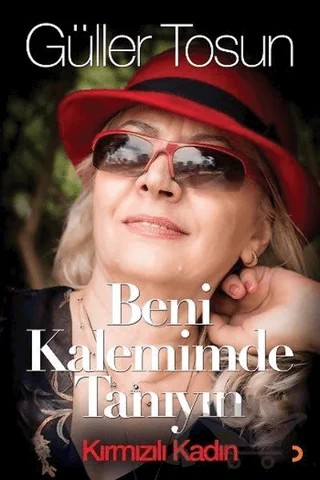 Beni Kalemimde Tanıyın – Güller Tosun – Cinius Yayınları kitap kapağı