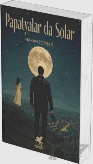 Papatyalar da Solar – Hakan Toprak – Mitosera Yayınları kitap kapağı