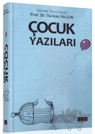 Çocuk Yazıları – Türkan Yalçın – Savaş Yayınevi kitap kapağı