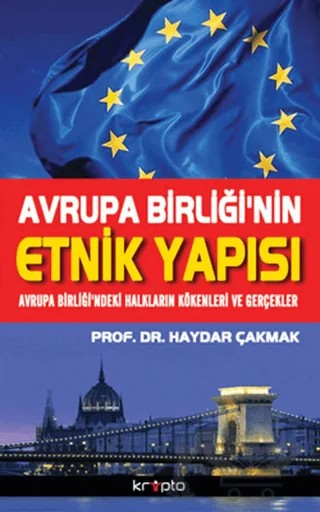 Avrupa Birliği'nin Etnik Yapısı – Haydar Çakmak – Kripto Basım Yayın kitap kapağı