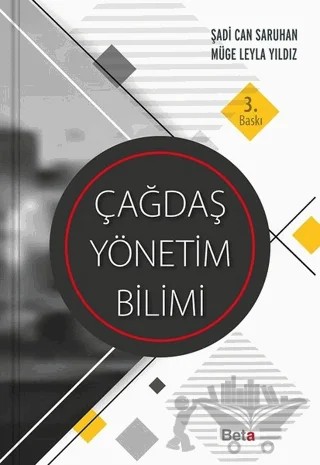 Çağdaş Yönetim Bilimi – Müge Leyla Yıldız, Şadi Can Saruhan – Beta Yayınevi kitap kapağı