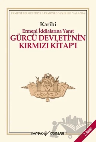 Gürcü Devleti’nin Kırmızı Kitap’ı Ermeni İddialarına Yanıt – Karibi – Kaynak Yayınları kitap kapağı