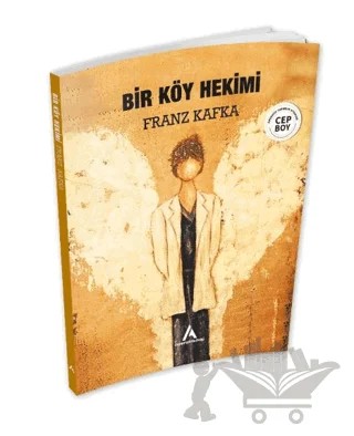 Bir Köy Hekimi – Franz Kafka – Aperatif Kitap Yayınları kitap kapağı